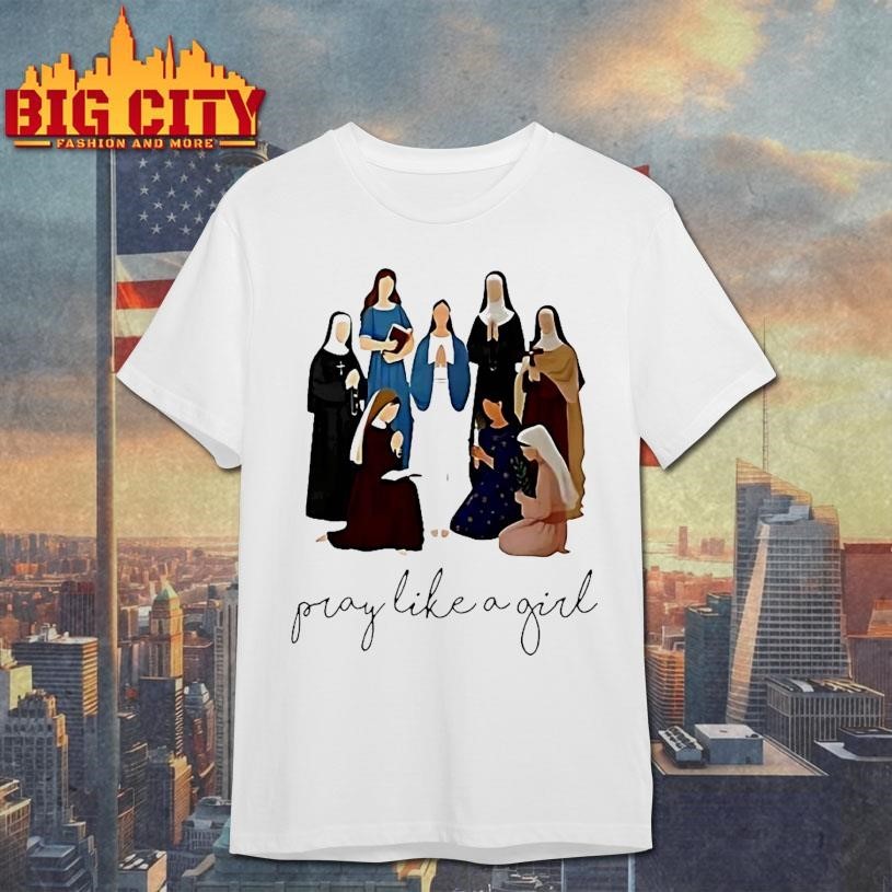 Christian Pray Like A Girl - Adult & Kids T-Shirts, Sweatshirts & Hoodies apparel design preview 1