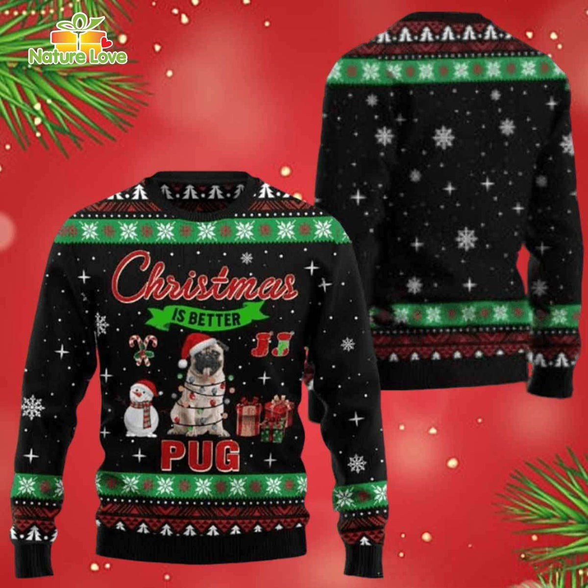 Christmas Is Better With Pug Dog ? Ugly Christmas Sweater - Holiday Gift product image