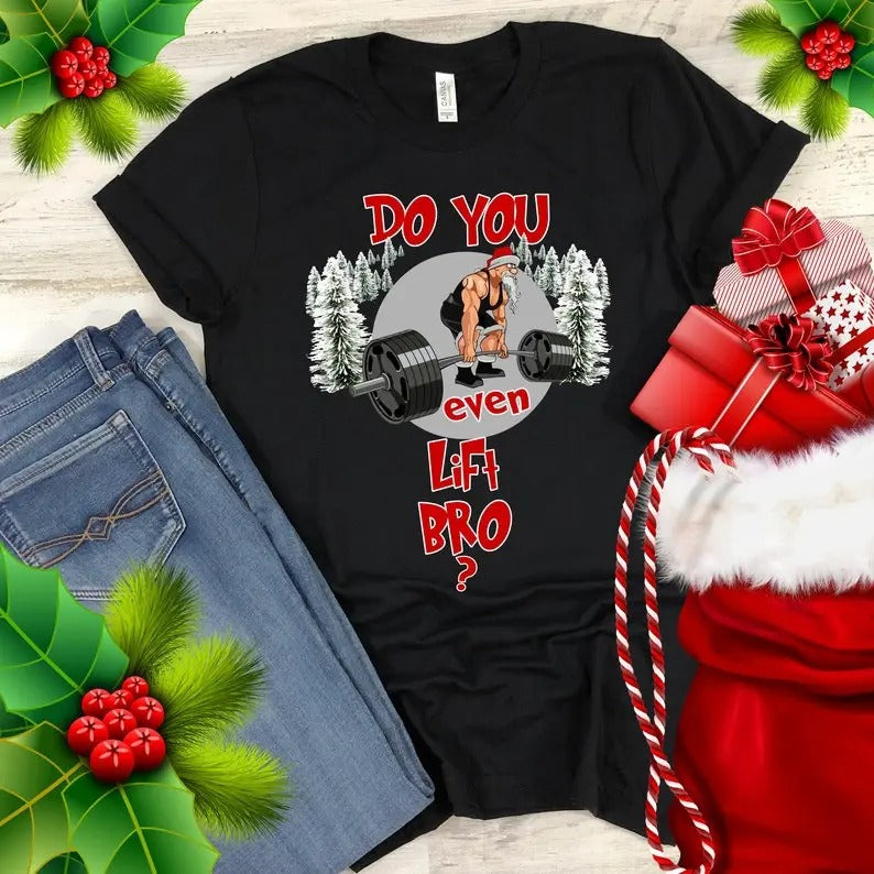 Workout Do You Even Lift Bro Santa Gym Lifting Funny - Adult & Kids T-Shirts, Sweatshirts & Hoodies apparel design preview 1
