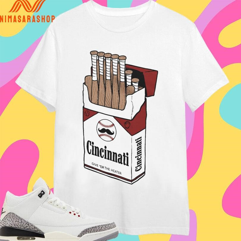 Cincy Smokes Give ‘Em The Heater - Adult & Kids T-Shirts, Sweatshirts & Hoodies apparel design preview 1