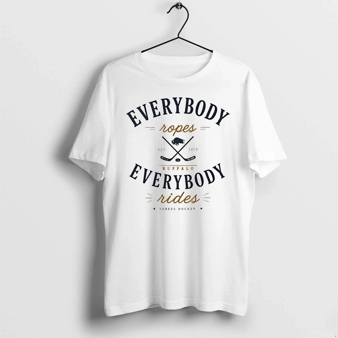 Classic Buffalo Sabres Everybody Ropes Rides Hockey - Adult & Kids T-Shirts, Sweatshirts & Hoodies apparel design preview 1