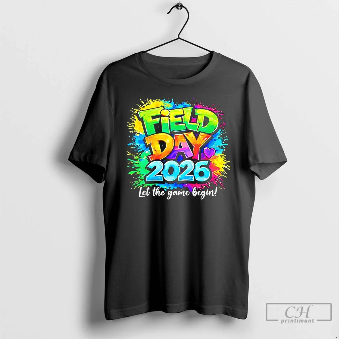 Classic Field Day 2026 Let The Games Begin Colorful - Adult & Kids T-Shirts, Sweatshirts & Hoodies apparel design preview 1