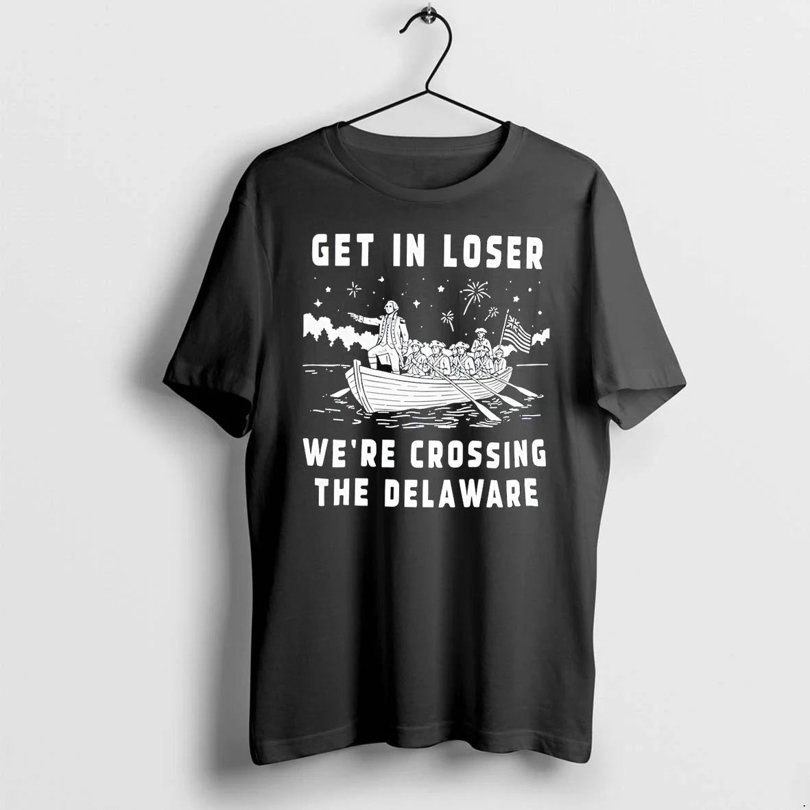 Classic George Washington Get In Loser Were Crossing - Adult & Kids T-Shirts, Sweatshirts & Hoodies apparel design preview 1
