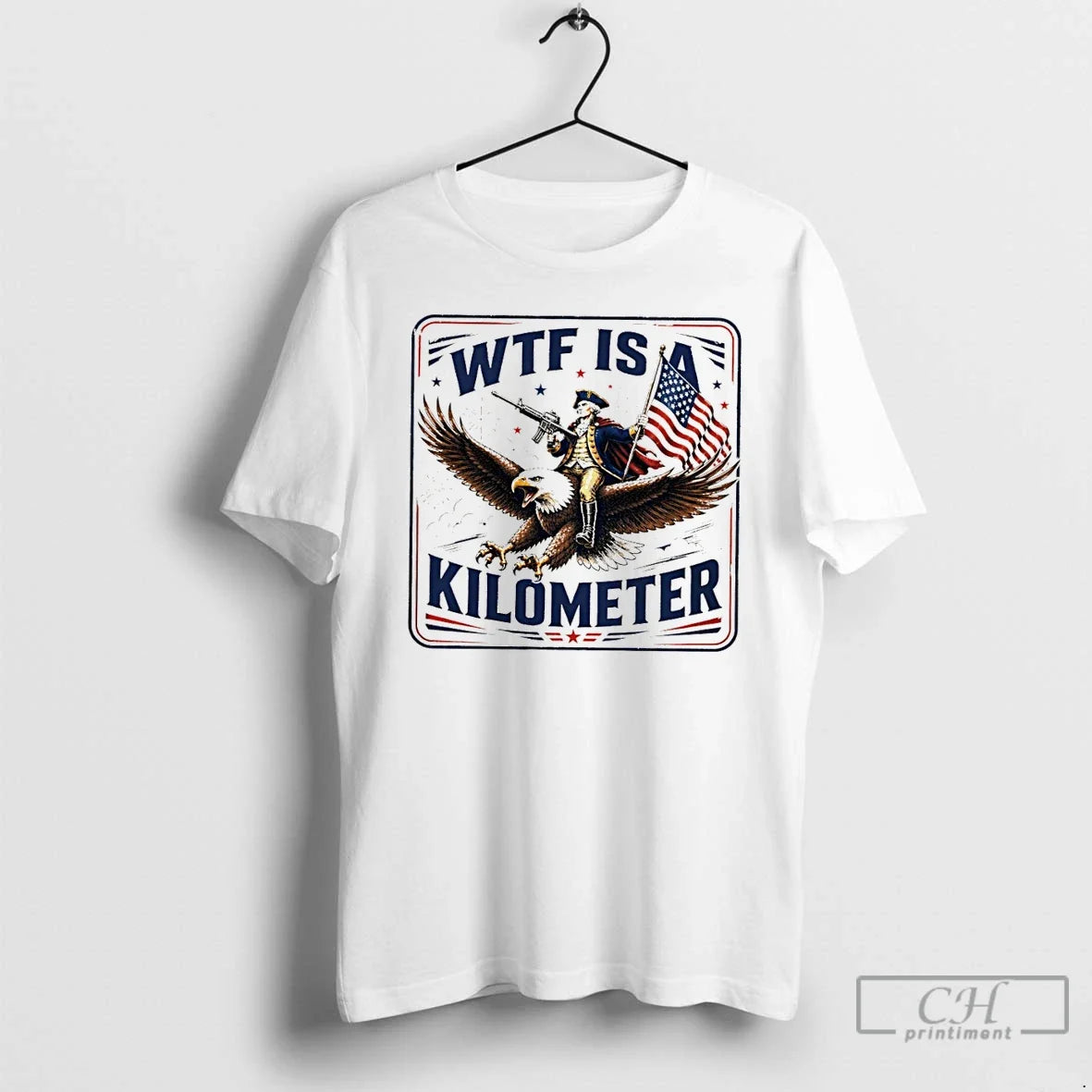 Classic George Washington Wtf Is A Kilometer - Adult & Kids T-Shirts, Sweatshirts & Hoodies apparel design preview 1
