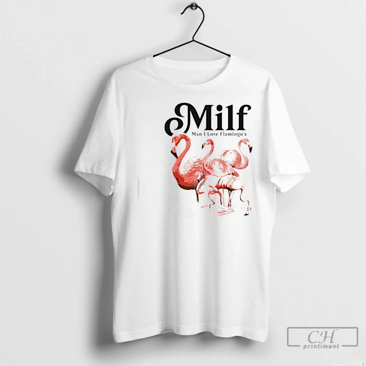 Classic Milf Man I Love Flamingos Graphic - Adult & Kids T-Shirts, Sweatshirts & Hoodies apparel design preview 1