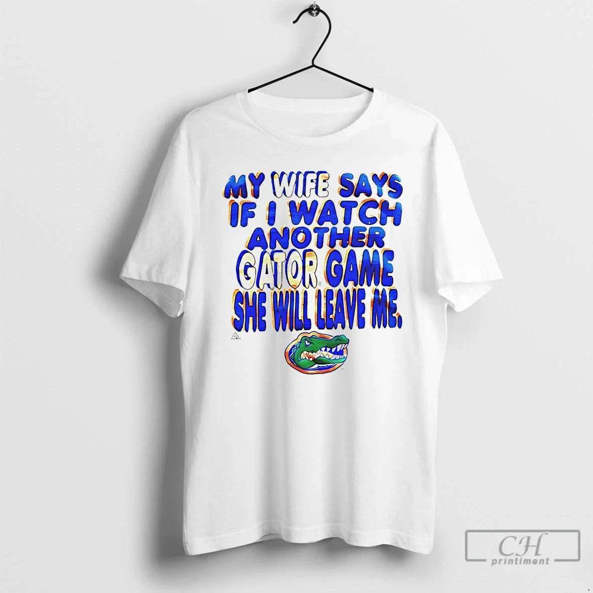 Classic My Wife Says If I Watch Another Gator Game - Adult & Kids T-Shirts, Sweatshirts & Hoodies apparel design preview 1