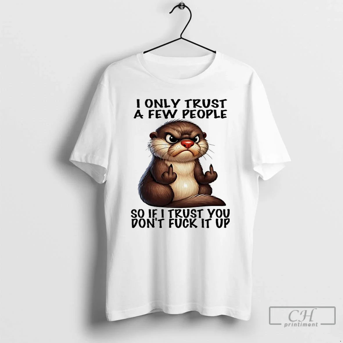 Classic Otter Middle Finger I Only Trust A Few People - Adult & Kids T-Shirts, Sweatshirts & Hoodies apparel design preview 1