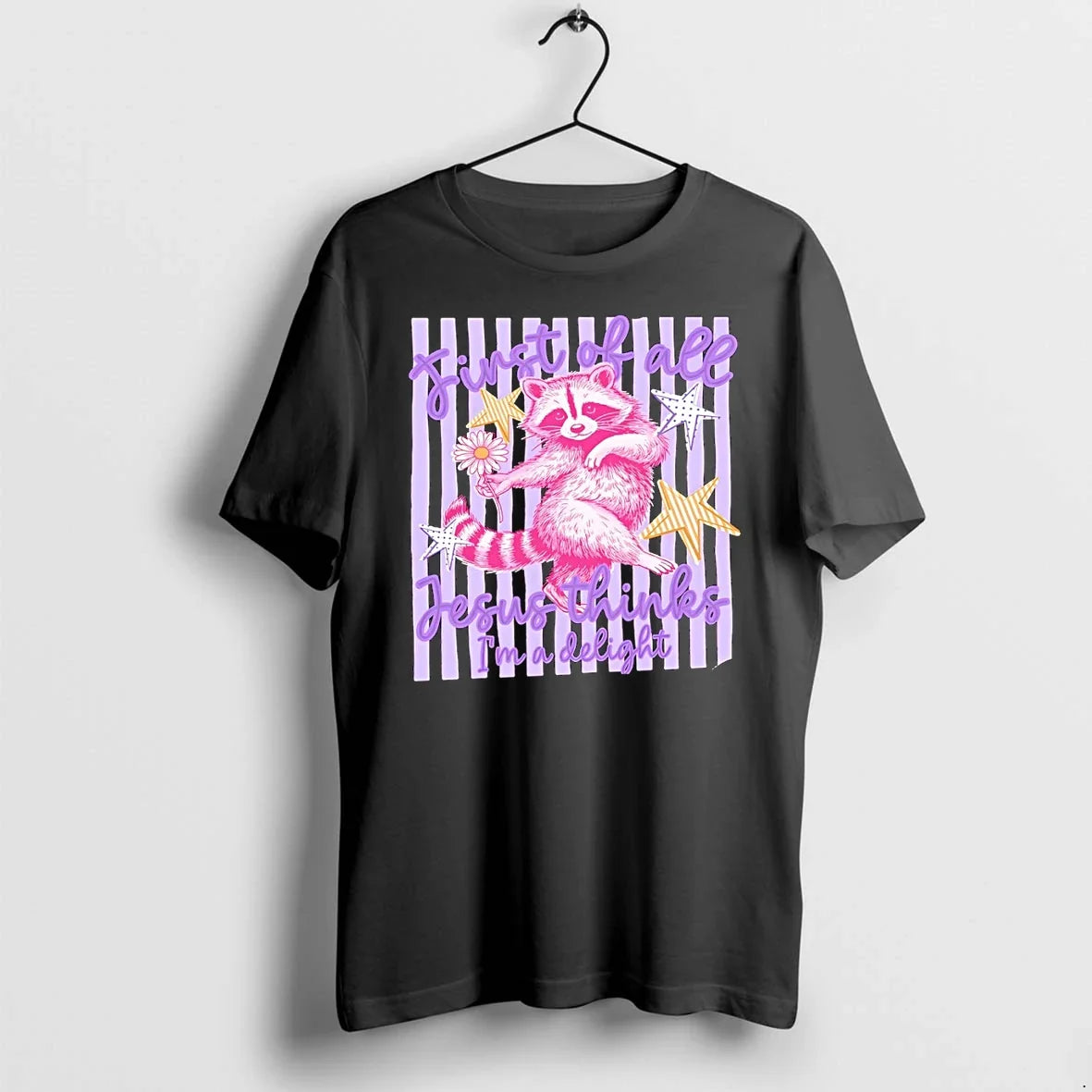 Classic Raccoon First Of All Jesus Thinks Im A - Adult & Kids T-Shirts, Sweatshirts & Hoodies apparel design preview 1