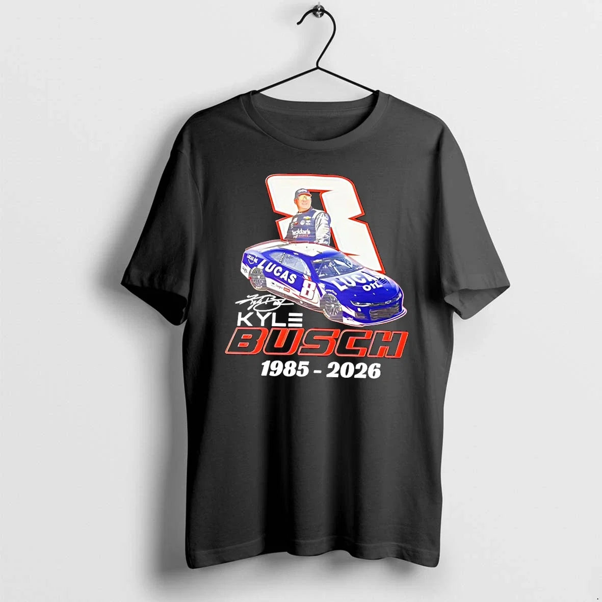 Classic Rowdy Forever Kyle Busch 8 Lucas Oil Nascar - Adult & Kids T-Shirts, Sweatshirts & Hoodies apparel design preview 1