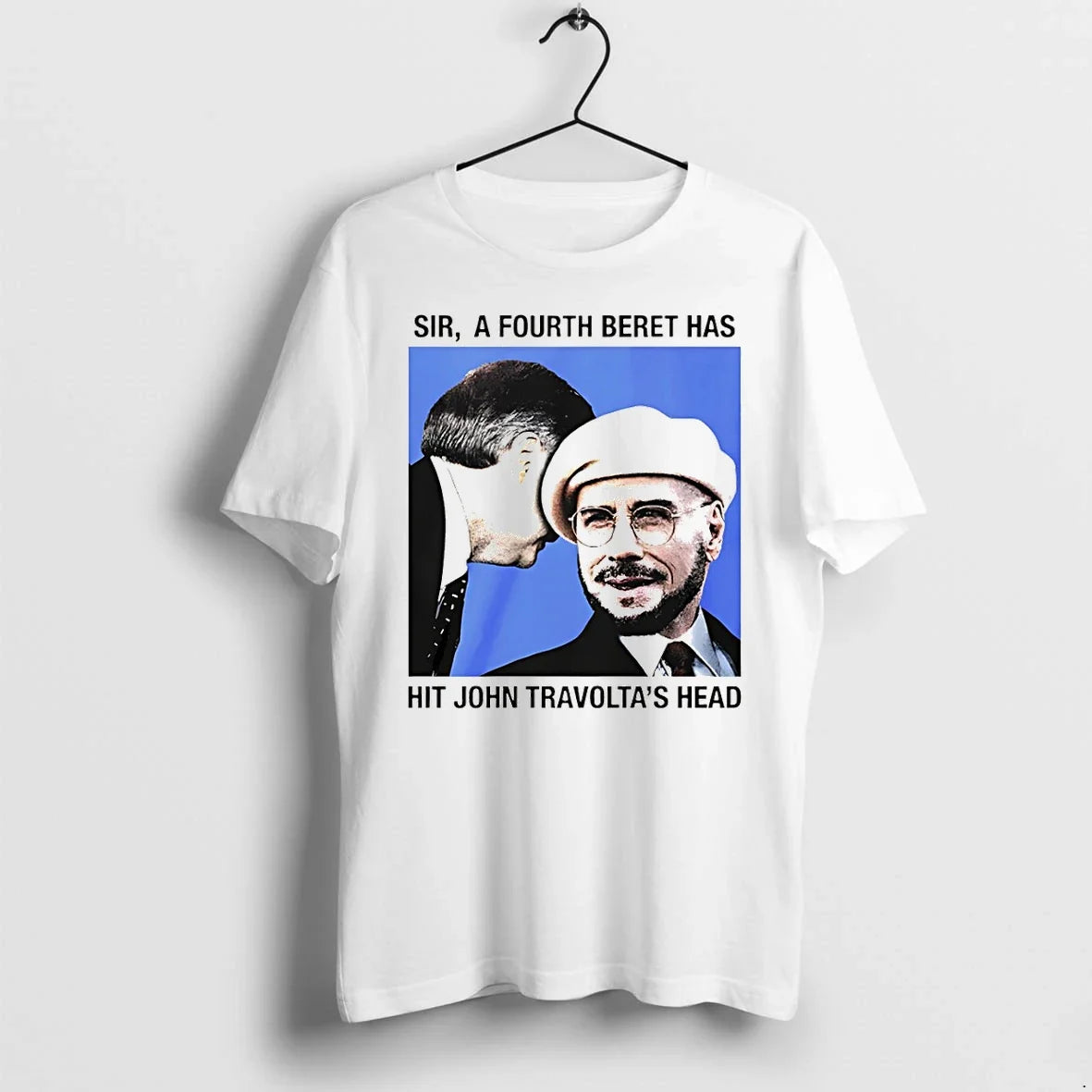 Classic Sir A Fourth Beret Has Hit John Travoltas - Adult & Kids T-Shirts, Sweatshirts & Hoodies apparel design preview 1