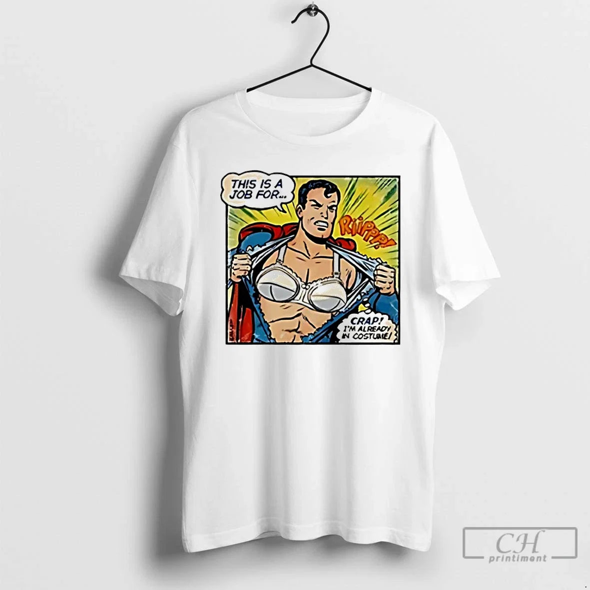 Classic Superman Bra This Is A Job For Crap Im - Adult & Kids T-Shirts, Sweatshirts & Hoodies apparel design preview 1