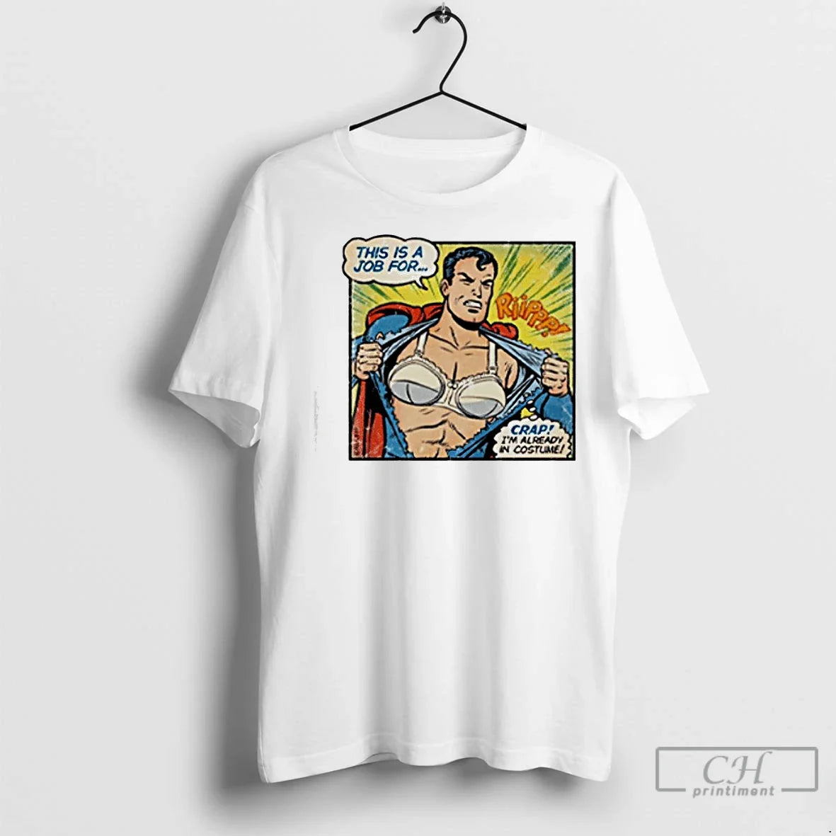 Classic Superman Bra This Is A Job For Crap Im - Adult & Kids T-Shirts, Sweatshirts & Hoodies apparel design preview 1