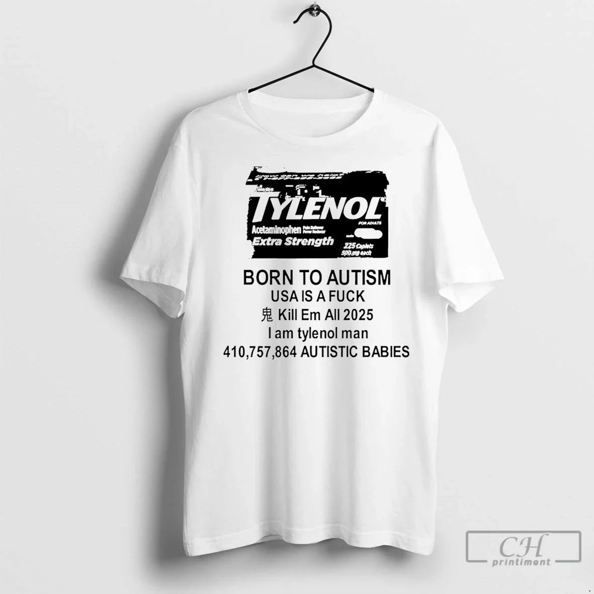 Classic Tylenol Born To Autism Usa Is A Fuck 2025 - Adult & Kids T-Shirts, Sweatshirts & Hoodies apparel design preview 1