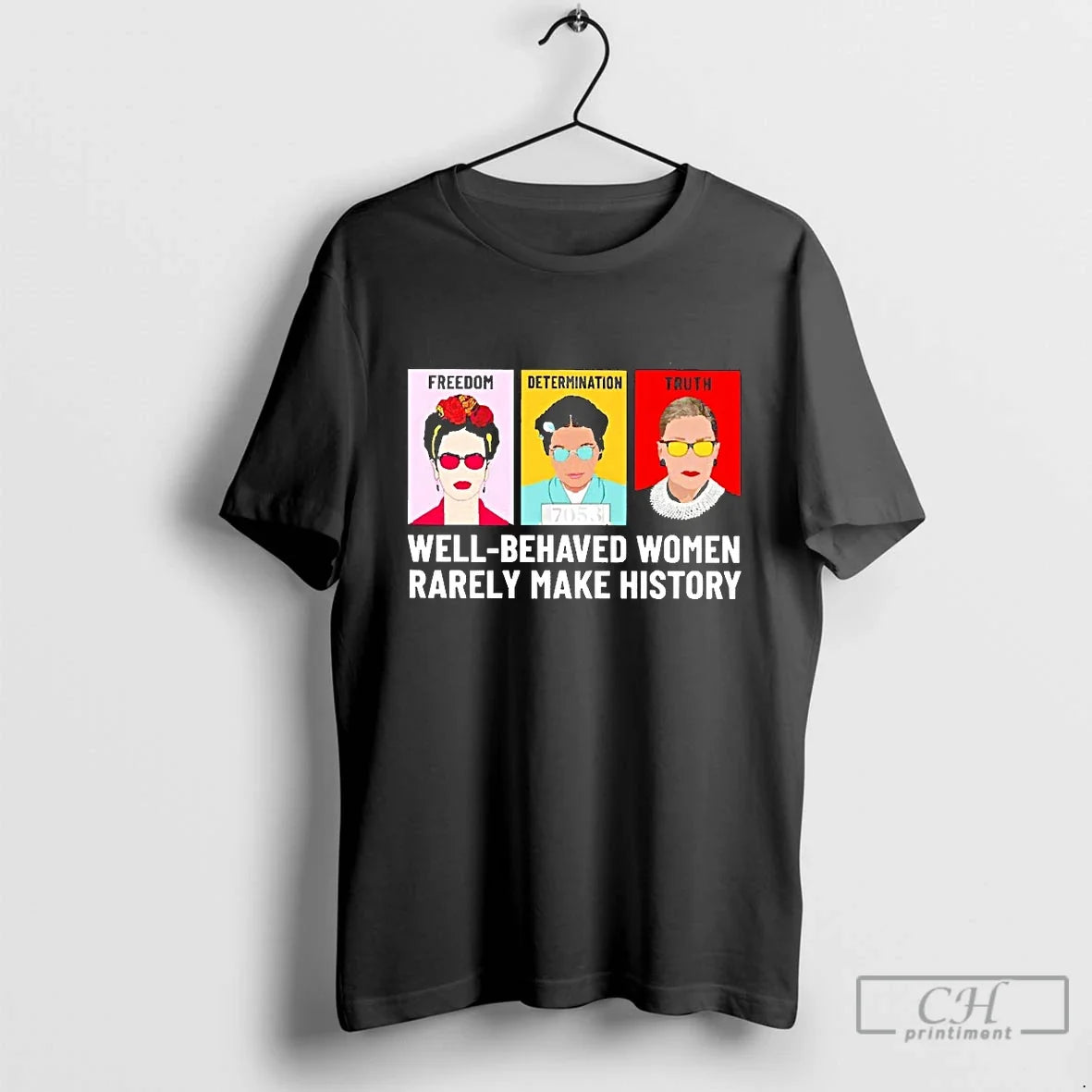 Classic Well Behaved Women Rarely Make History Fdt - Adult & Kids T-Shirts, Sweatshirts & Hoodies apparel design preview 1