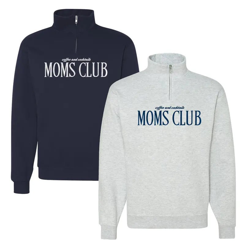 'Coffee Cocktails Moms Club' Quarter Zip - Adult & Kids T-Shirts, Sweatshirts & Hoodies apparel design preview 1