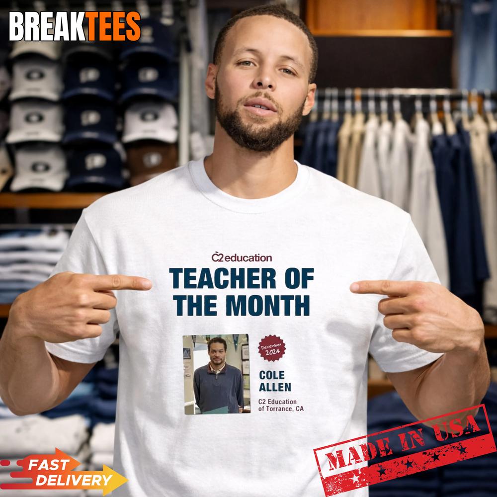 Cole Thomas Allen Teacher of the Month - Adult & Kids T-Shirts, Sweatshirts & Hoodies apparel design preview 1
