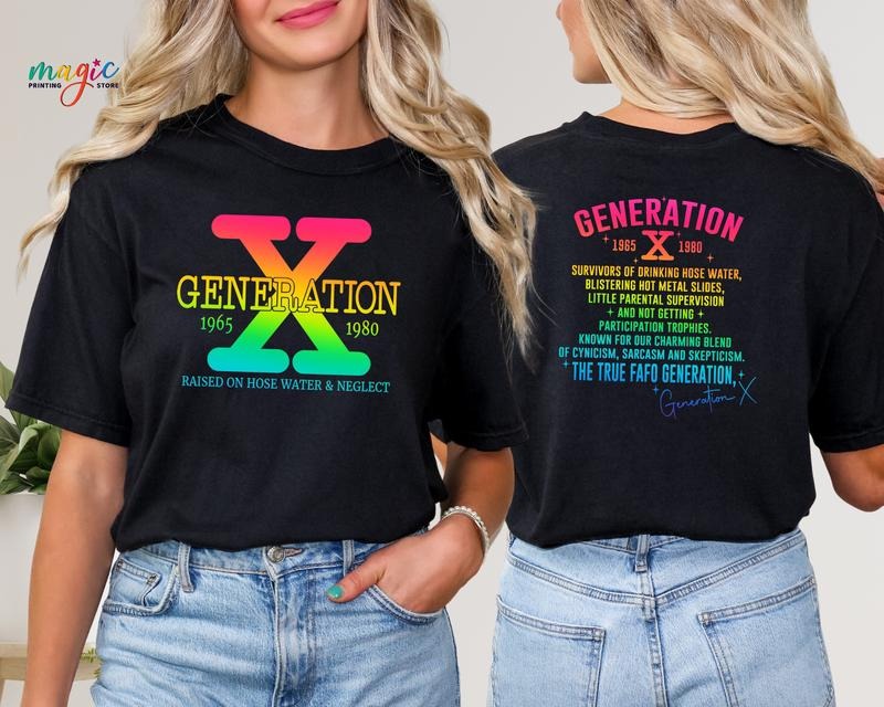 Colorful X Generation Funny Gen Raised Hose Water - Adult & Kids T-Shirts, Sweatshirts & Hoodies apparel design preview 1