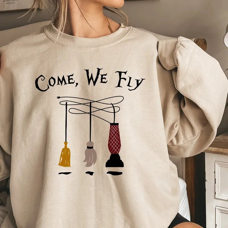 Come We Fly Halloween Funny Fall Suitable Anyone - Adult & Kids T-Shirts, Sweatshirts & Hoodies apparel design preview 1