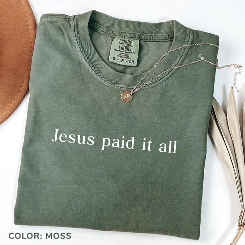 Comfort Color Jesus Paid All Easter Bible Verse - Adult & Kids T-Shirts, Sweatshirts & Hoodies apparel design preview 1
