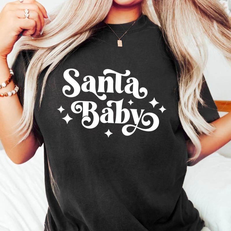 Comfort Color Santa Baby Cotton Casual Top Womenswear - Adult & Kids T-Shirts, Sweatshirts & Hoodies apparel design preview 1