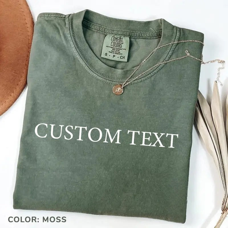 Comfort Colors Custom Text Personalized Made Your - Adult & Kids T-Shirts, Sweatshirts & Hoodies apparel design preview 1