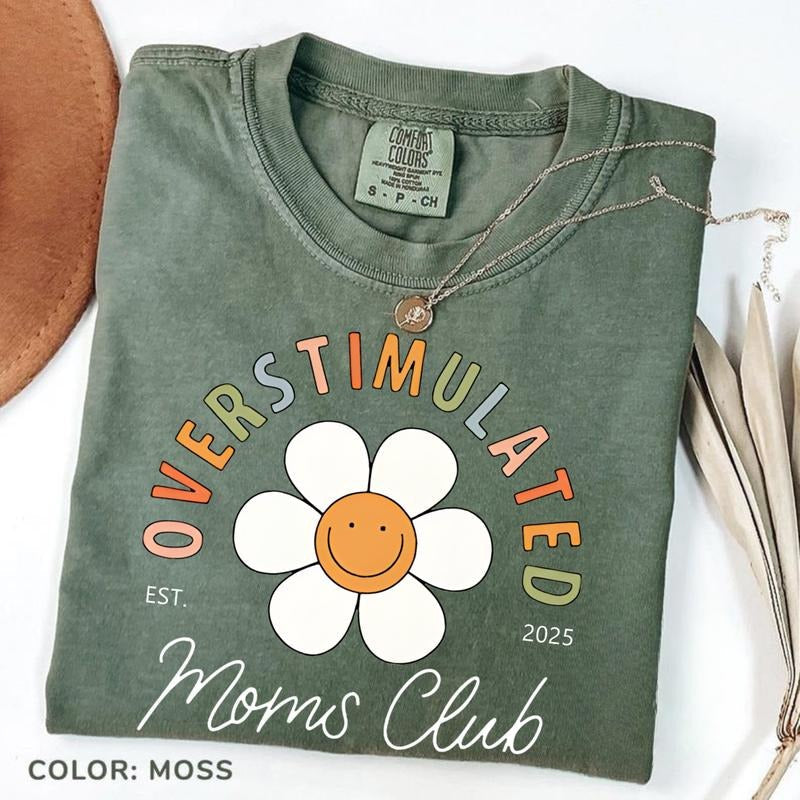 Comfort Colors Overstimulated Moms Club Mama Mom - Adult & Kids T-Shirts, Sweatshirts & Hoodies apparel design preview 1