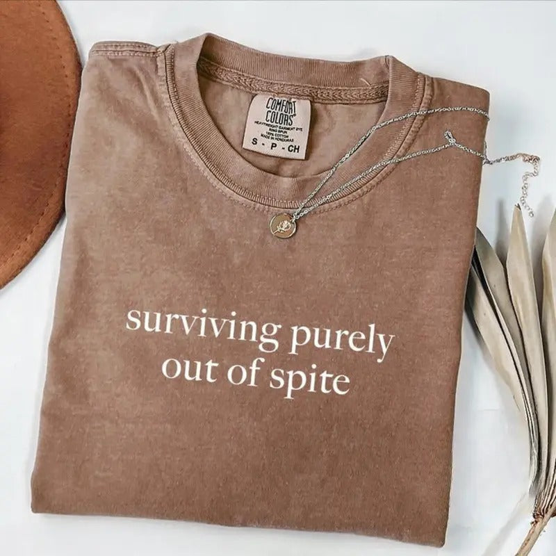 Comfort Colors Surviving Purely Out Spite Survivor - Adult & Kids T-Shirts, Sweatshirts & Hoodies apparel design preview 1
