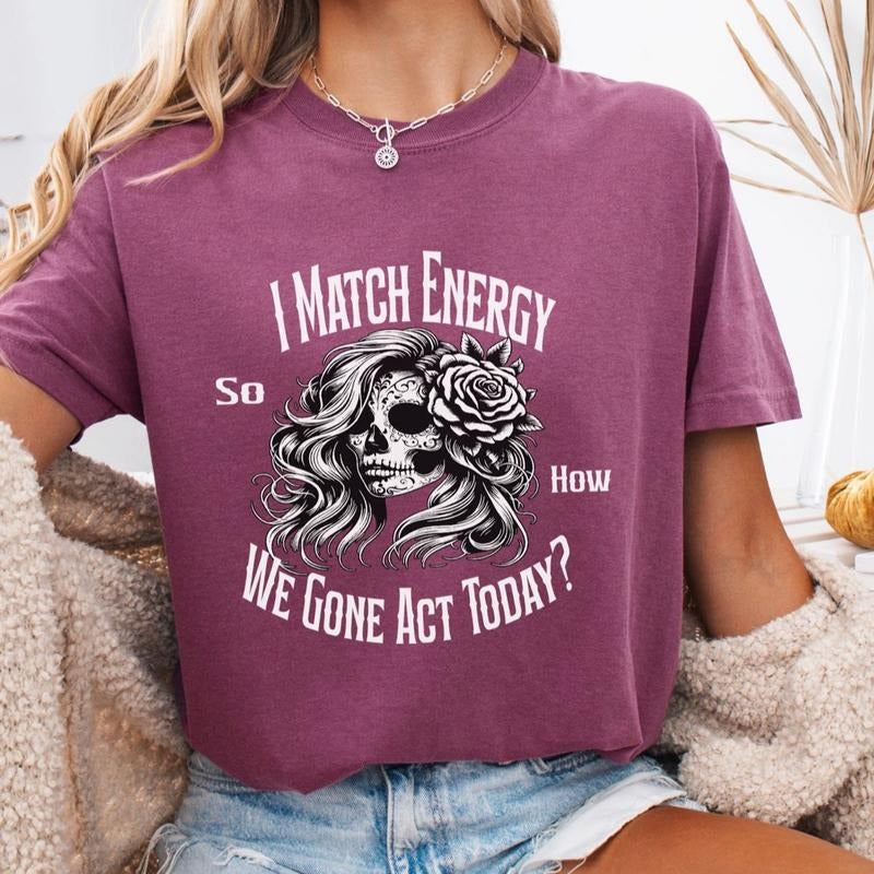 Comfort Colors I Match Energy Short Sleeve Casual - Adult & Kids T-Shirts, Sweatshirts & Hoodies apparel design preview 1