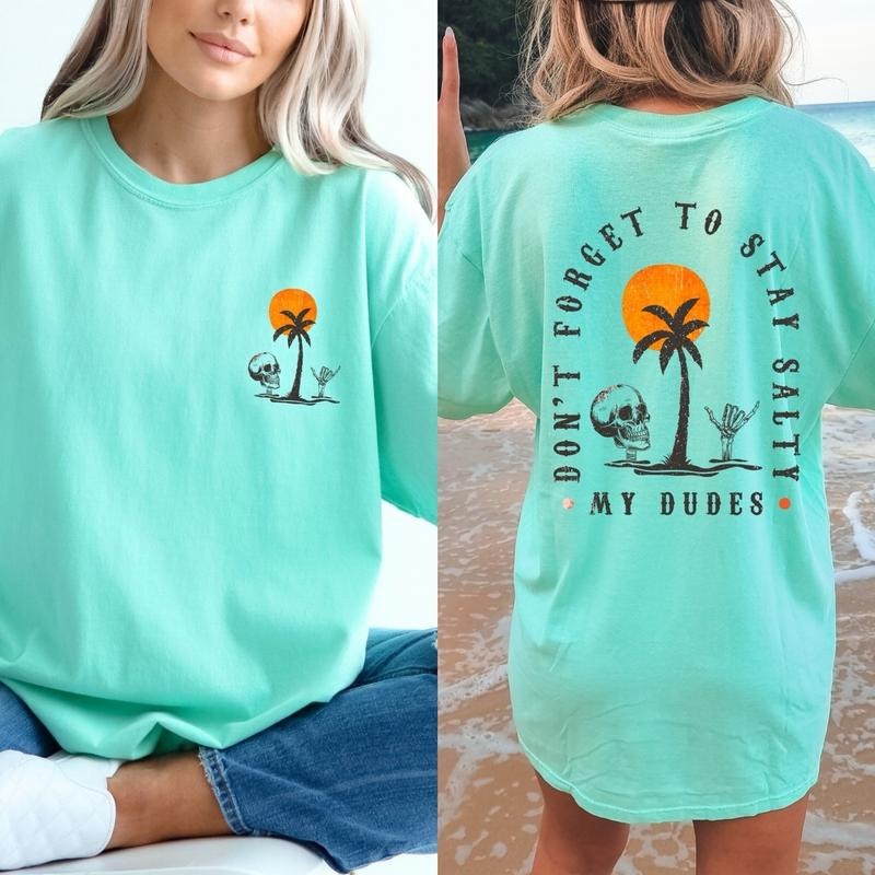 Comfort Colors Be Salty My Dudes Short Sleeve Casual - Adult & Kids T-Shirts, Sweatshirts & Hoodies apparel design preview 1
