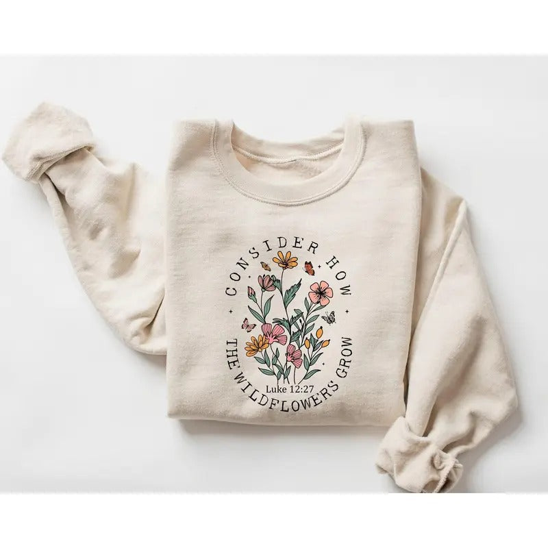 Consider How Wildflowers Grow Christian Religious - Adult & Kids T-Shirts, Sweatshirts & Hoodies apparel design preview 1