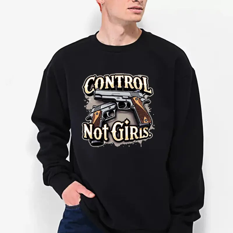 Control Guns Not Funny Sweatẻ Casual Street Fleece - Adult & Kids T-Shirts, Sweatshirts & Hoodies apparel design preview 1