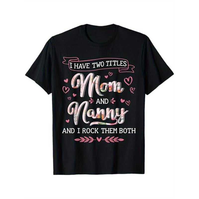 [Cotton 100% Two Titles Mom Nanny Grandma S XXXL - Adult & Kids T-Shirts, Sweatshirts & Hoodies apparel design preview 1