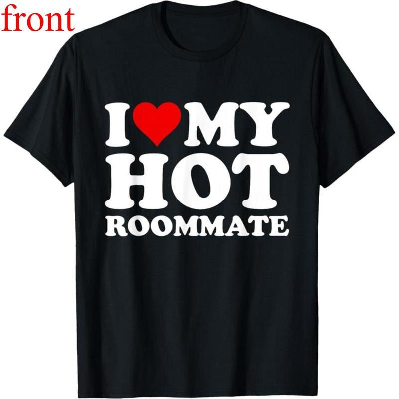 Cotton(Pure) I Love My Hot Roommate - Adult & Kids T-Shirts, Sweatshirts & Hoodies apparel design preview 1