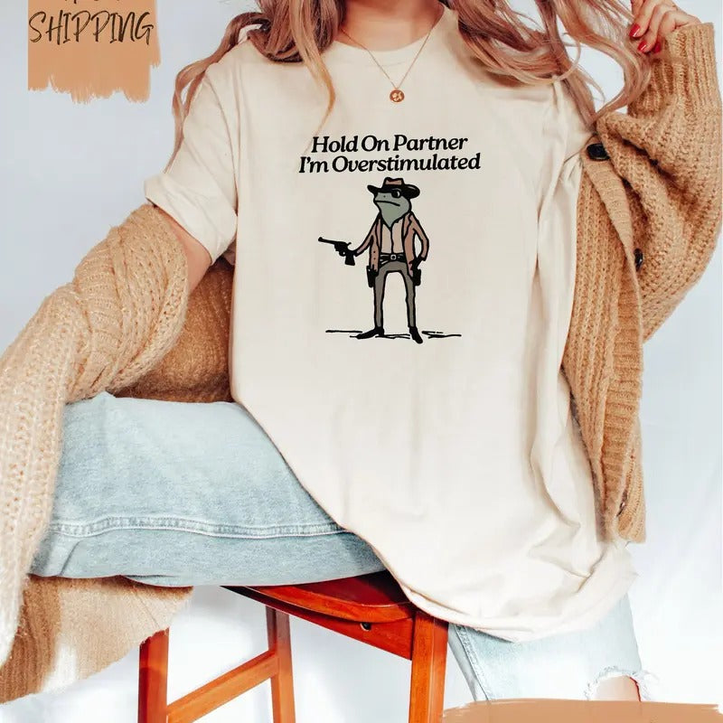Hold Partner Im Overstimulated Funny Frog Meme Y2K - Adult & Kids T-Shirts, Sweatshirts & Hoodies apparel design preview 1