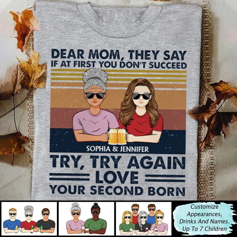 Custom Dear Mom They Say If First Mother Daughter - Adult & Kids T-Shirts, Sweatshirts & Hoodies apparel design preview 1