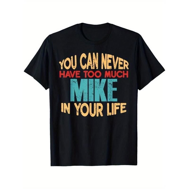 Customizable 'Mike' Funny Joke 100% Cotton Comfort - Adult & Kids T-Shirts, Sweatshirts & Hoodies apparel design preview 1