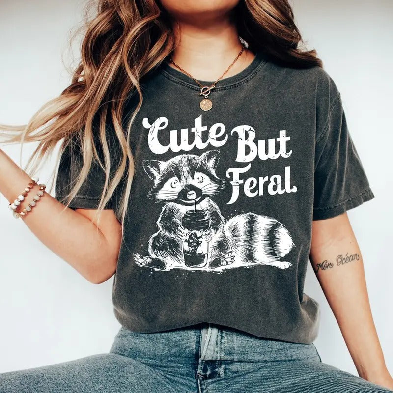Cute But Feral Raccoon Funny Meme Era Animal - Adult & Kids T-Shirts, Sweatshirts & Hoodies apparel design preview 1