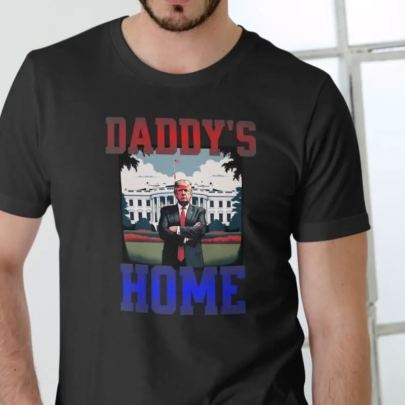 DADDY'S HOME Trump Election - Adult & Kids T-Shirts, Sweatshirts & Hoodies apparel design preview 1