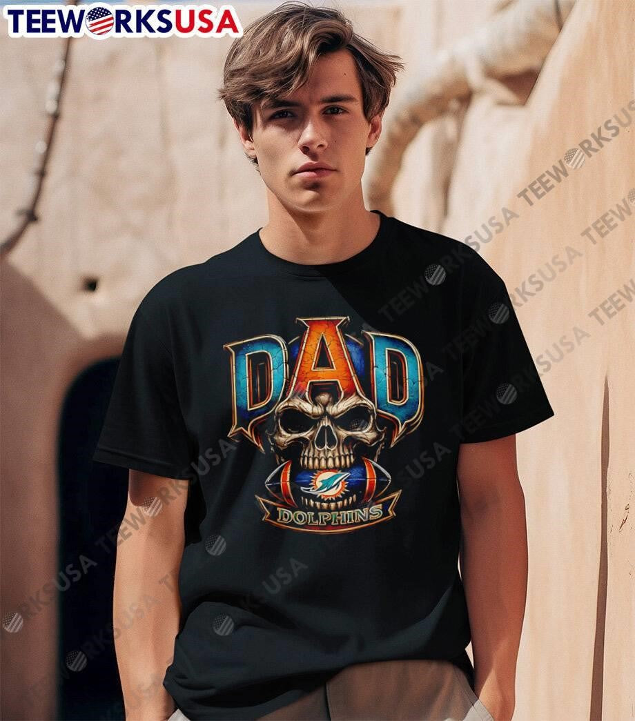 Dad Skull Holding Miami Dolphins Football - Adult & Kids T-Shirts, Sweatshirts & Hoodies apparel design preview 1