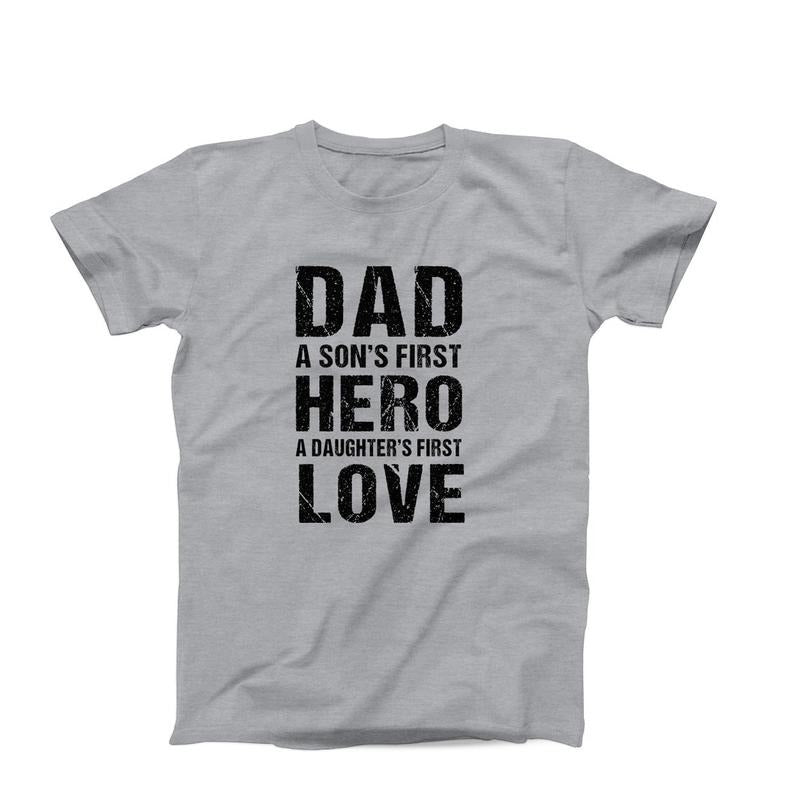 Dad Son'S First Hero Daughters Love Father Daughter - Adult & Kids T-Shirts, Sweatshirts & Hoodies apparel design preview 1