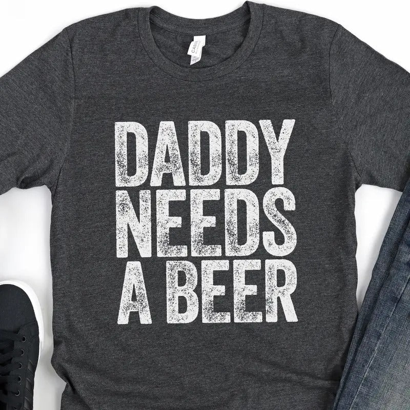 Daddy Needs Beer Funny Drinking Dad Vintage Alcohol - Adult & Kids T-Shirts, Sweatshirts & Hoodies apparel design preview 1