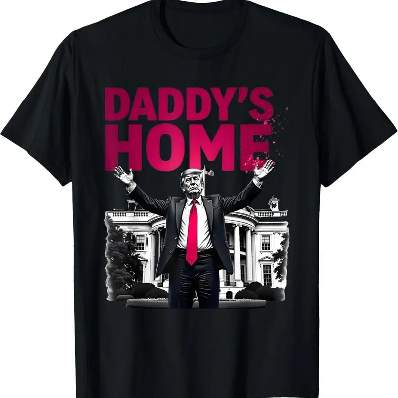 Daddy'S Home Trump 2024 White House Return T - Adult & Kids T-Shirts, Sweatshirts & Hoodies apparel design preview 1