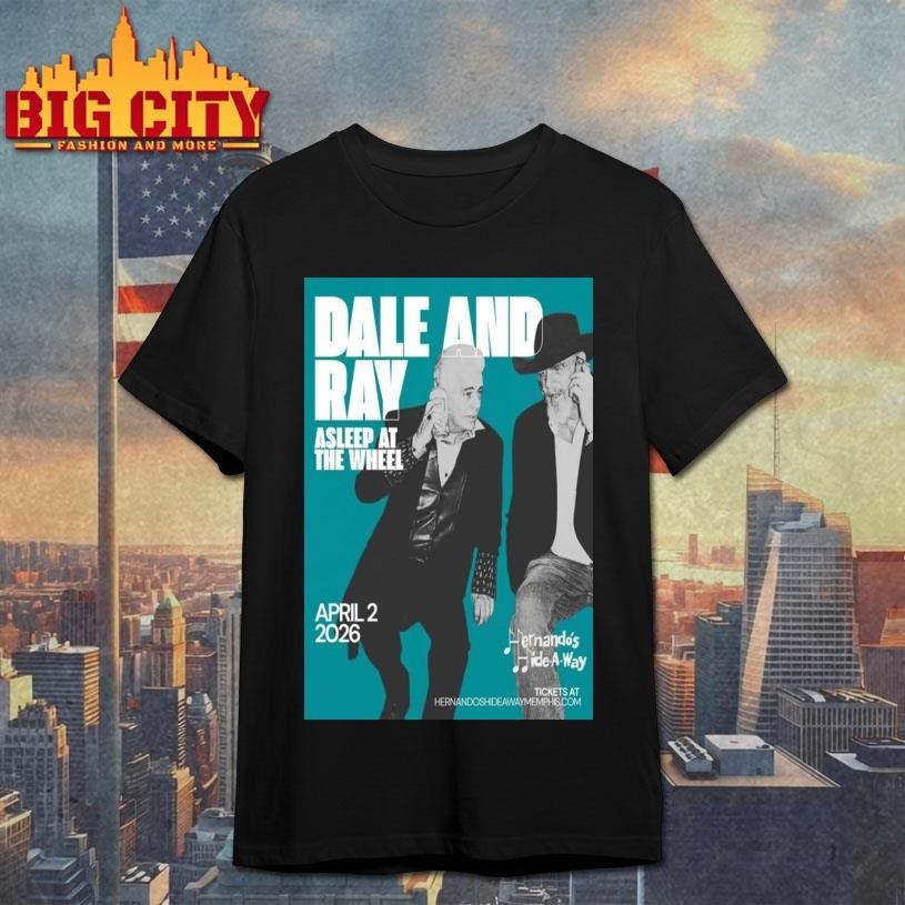 Dale And Ray Asleep At The Wheel April 2 2026 Concert - Adult & Kids T-Shirts, Sweatshirts & Hoodies apparel design preview 1