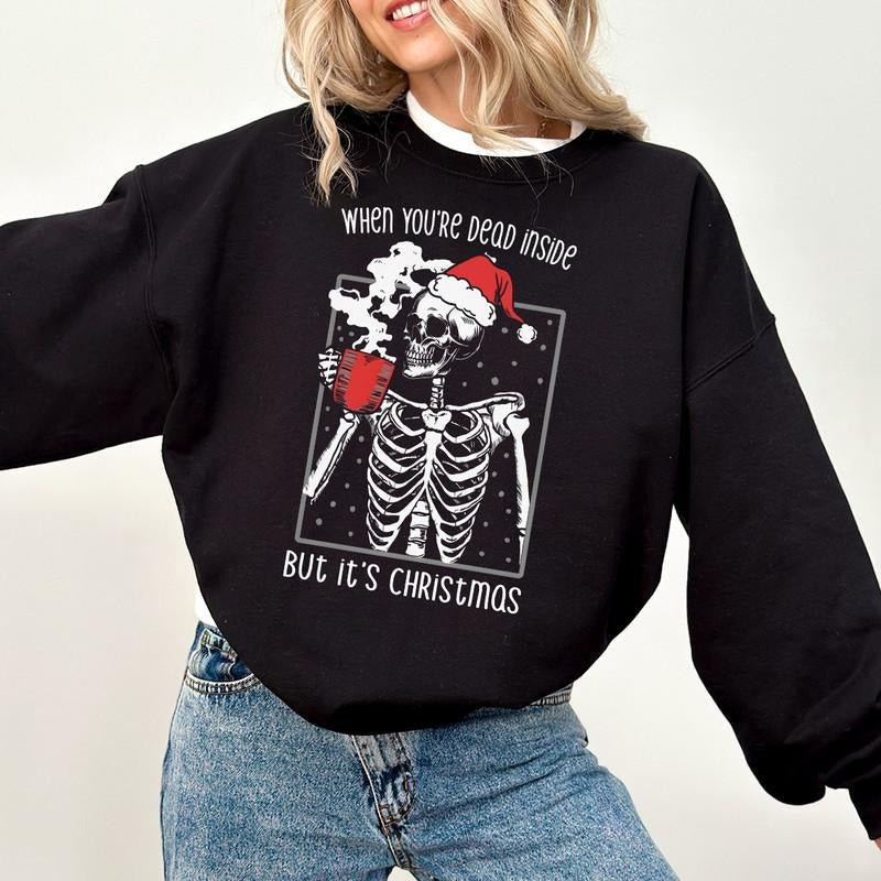 Dead Inside But 'S Skeleton Funny - Adult & Kids T-Shirts, Sweatshirts & Hoodies apparel design preview 1