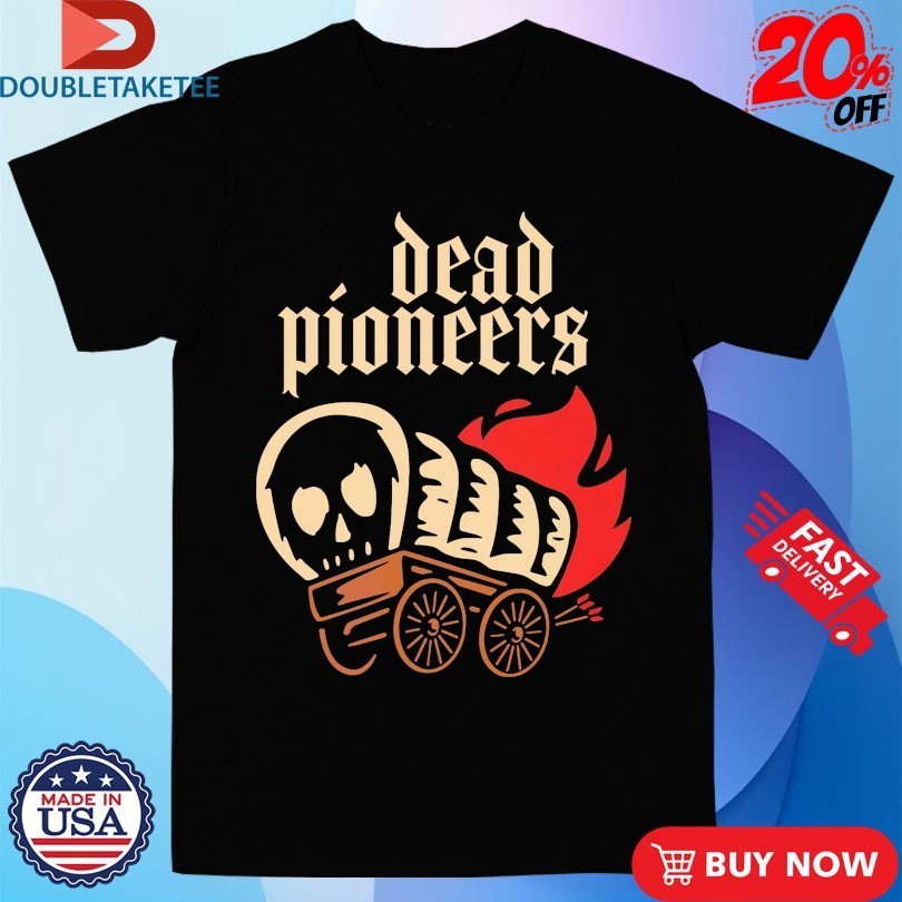 Dead Pioneers Burning Wagon - Adult & Kids T-Shirts, Sweatshirts & Hoodies apparel design preview 1