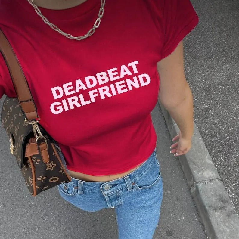 Deadbeat Girlfriend Baby Y2k 90s Inspired Funny - Adult & Kids T-Shirts, Sweatshirts & Hoodies apparel design preview 1