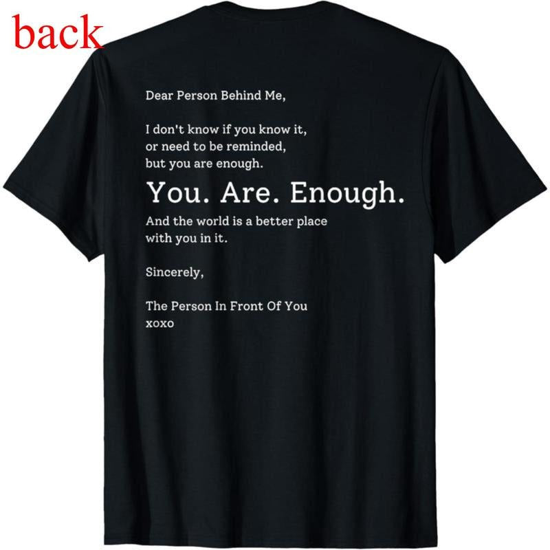 Dear Person Behind Me You Are Enough World Is Better - Adult & Kids T-Shirts, Sweatshirts & Hoodies apparel design preview 1