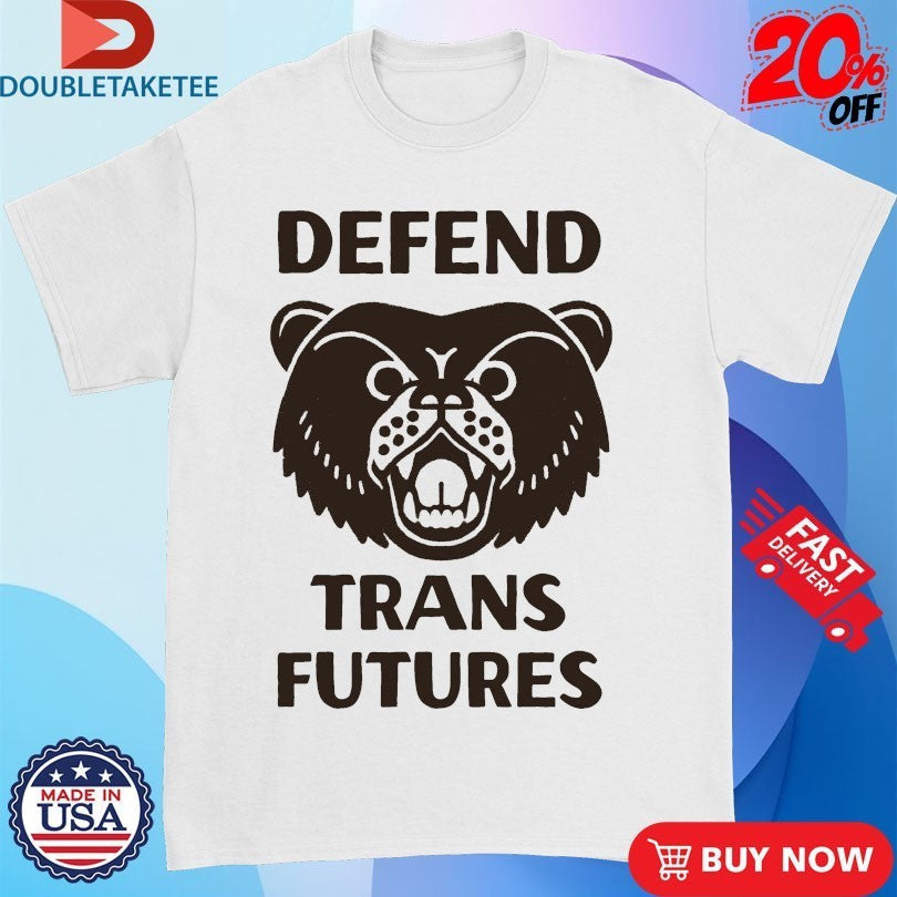 Defend Trans Futures Bear - Adult & Kids T-Shirts, Sweatshirts & Hoodies apparel design preview 1