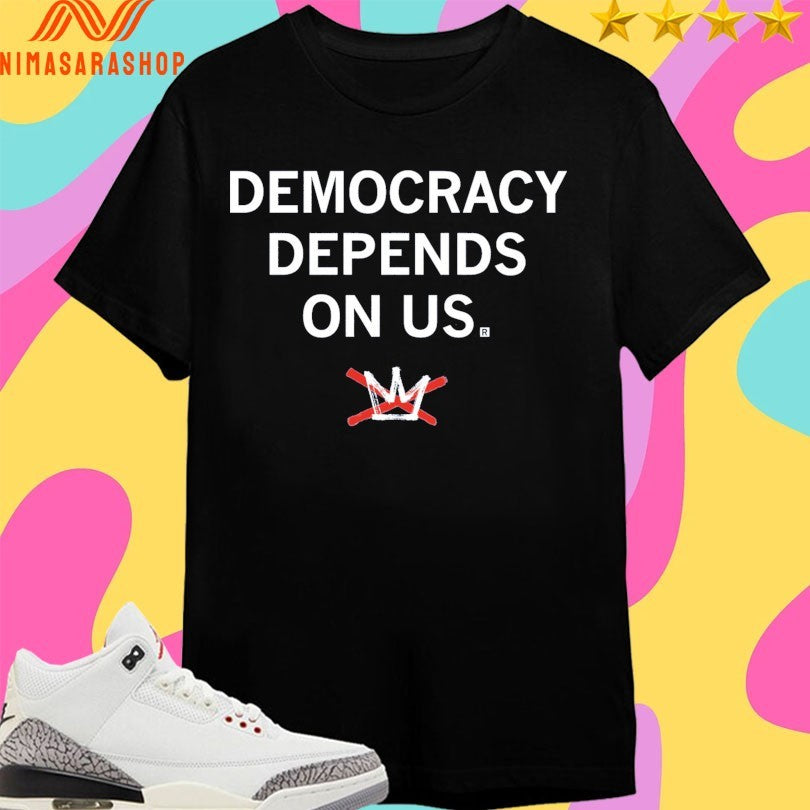 Democracy Depends On Us - Adult & Kids T-Shirts, Sweatshirts & Hoodies apparel design preview 1