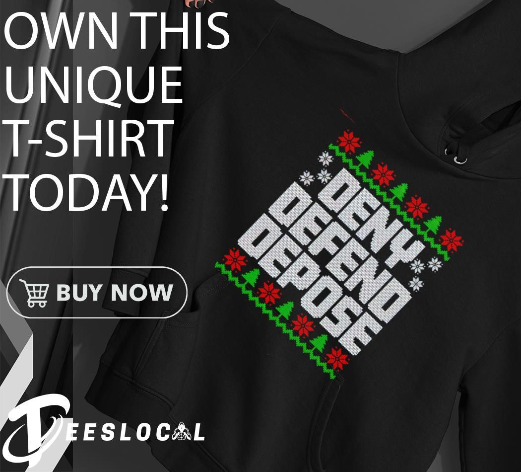 Deny Defend Depose Ugly Christmas Sweater - Holiday Gift product image 4